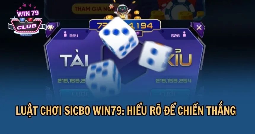 Chi tiết đầy đủ về luật chơi