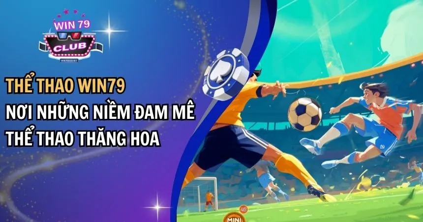 THỂ THAO WIN79